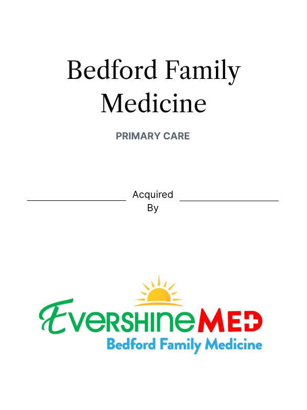 Bedford Family Medicine acquired by Evershine Med