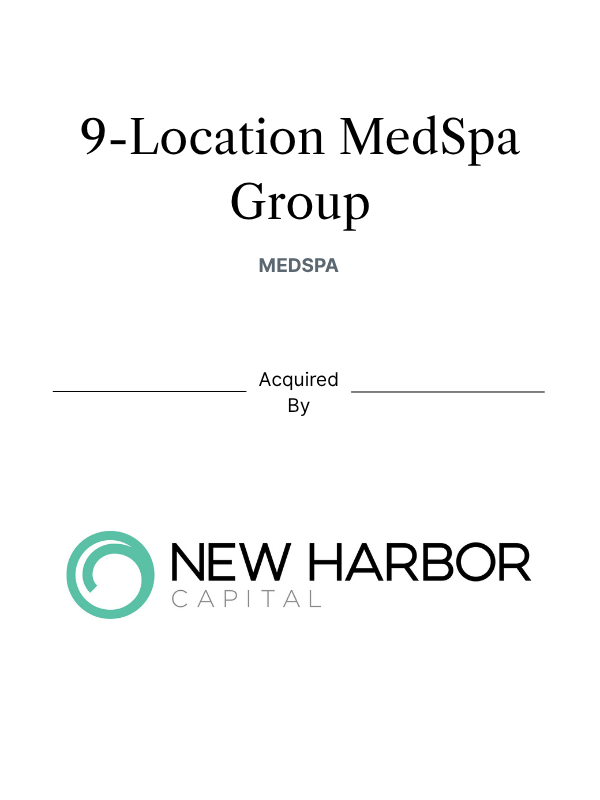 Deal tombstone showing a 9-location MedSpa group partnered with New Harbor Capital in MedSpa sector
